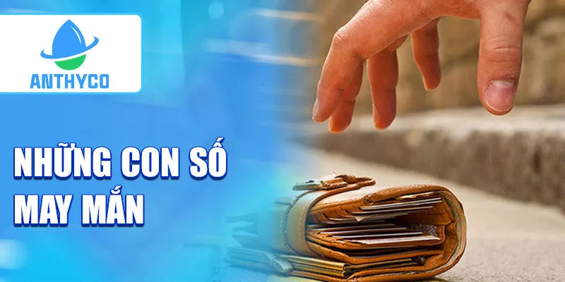 Những con số may mắn