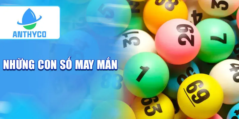 Những con số may mắn