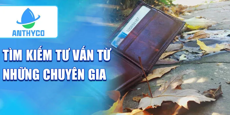 Tìm kiếm tư vấn từ những chuyên gia