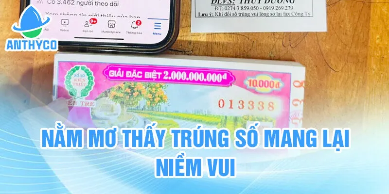 Nằm mơ thấy trúng số mang lại niềm vui