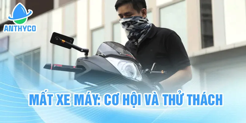 Mất xe máy: cơ hội và thử thách
